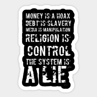 The system is a lie Sticker